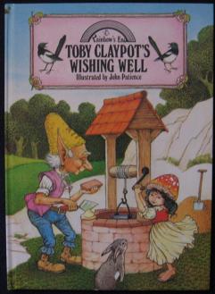 Patience, Jane: Toby Claypot's wishing well