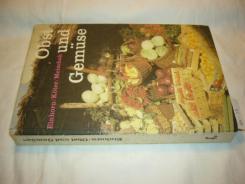 Einhorn, Otto; Koter, Harm; Meischak, Gerhard: Obst und Gemuse