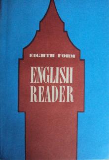 , ..; , ..: English Reader. Eighth Form