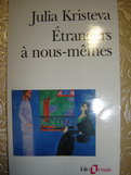 Kristeva, Julia: Etrangers a nous-memes