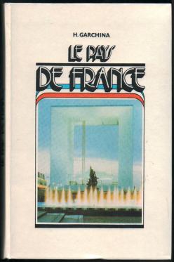  / Garchina, .. / H.: :    / Le Pays. De France