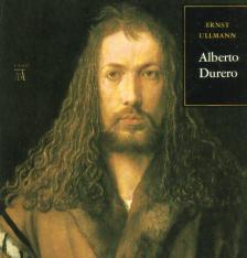 Ullmann, Ernst: Alberto Durero