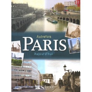 [ ]: Autrefois PARIS Aujourd'hui    