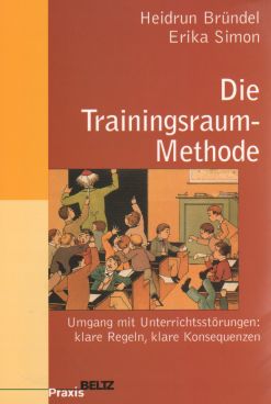 Bruendel, Heidrun; Simin, Erika: Die Trainingsraum-Methode