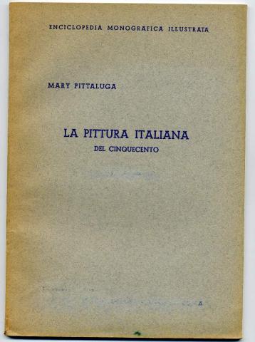 Pittaluga, Mary: La Pittura Italiana del Cinquecento