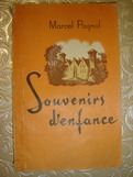 Pagnol, Marcel: Souvenirs d'enfance