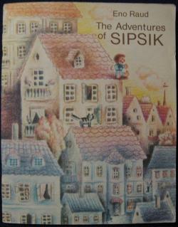 , : The Adventures of Sipsik ( )