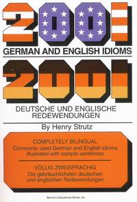 Strutz, Henry: German and English Idioms. Deutsche und Englische Redewendungen