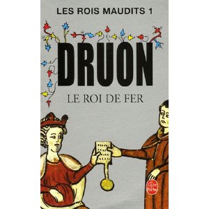 Druon, Maurice: Le Roi de fer