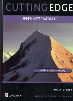 Cunningham, Sarah; Moor, Peter: Cutting Edge. Upper Intermediate: Students'book with mini-dictionary