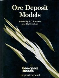 . Roberts, R.G.: Ore deposit models