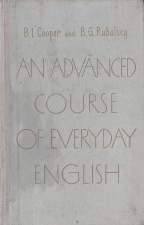 , ..; , ..: An advanced course of everyday english /     