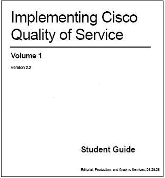 , Cisco: Implementing Cisco Quality of Service  1