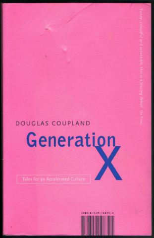 Coupland, Douglas: Generation X: Tales for an Accelerated Culture