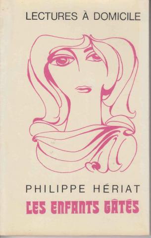 Heriat, Philippe: Les enfants gates ( )