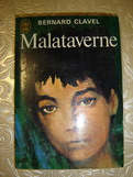 Clavel, Bernard: Malataverne