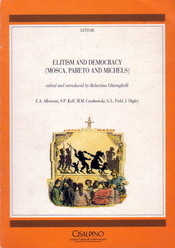 , ; , ; , :   : ,   . Elitism and democracy: Mosca, Pareto and Michels