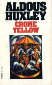 Huxley, Aldous: Crome Yellow