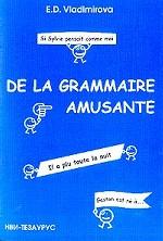, ..: De la Grammaire Amusante.   