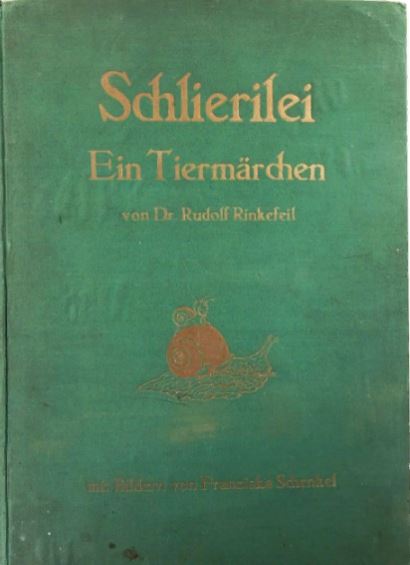 Rinkefeil, Rudolf: Schlierilei. Ein Tiermaerchen