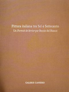 Damian, Veronique: Pittura italiana tra Sei e Settecento / Un Portrait de levrier par Baccio del Bianco