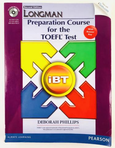 , .: Longman Preparation Course for the TOEFL Test. IBT. With Answer Key (   TOEFL.  )