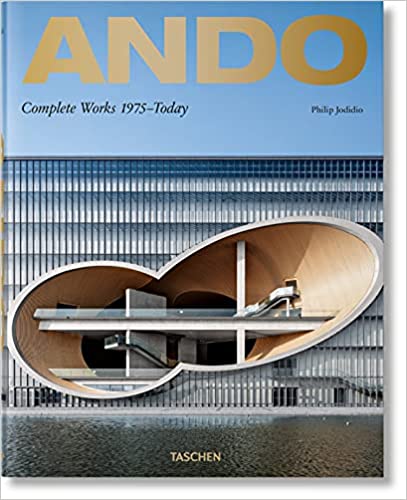 Jodidio, Philip: Ando. Complete Works 1975Today