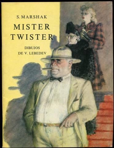 , .: Mister Twister.  