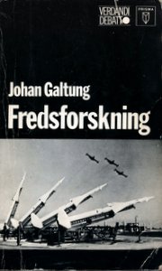 Galtung, Johan: Fredsforskning