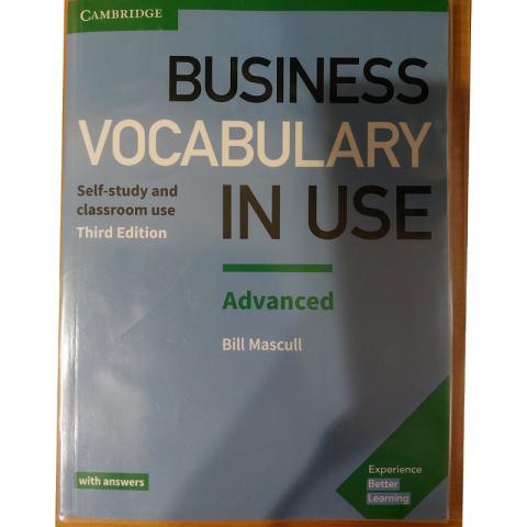 Mascull, Bill: Business vocabulary in use. Advanced. Self-study and classroom use. Third edition