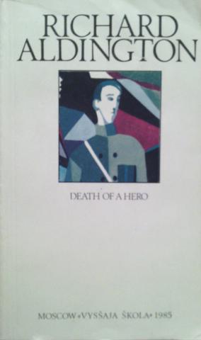 Aldington, Richard: Death of a hero /  