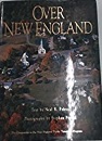 Peirce, Neal R.; Proehl, Stephen: Over New England