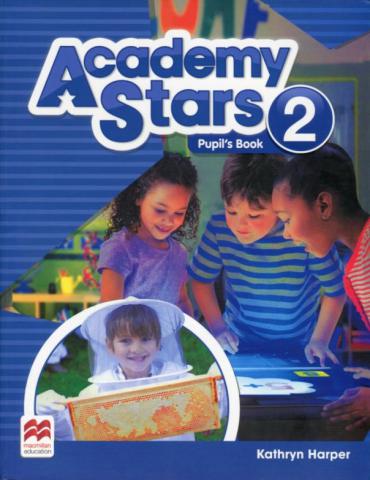 Harper, Kathryn: Academy Stars 2 Pupil's Book