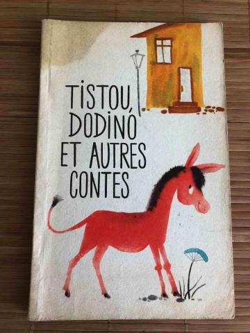 , .: Tistou, Dodino et autres contes