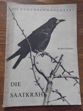 Gerber, Robert: Die saatkrahe