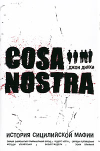 , : Cosa Nostra.   