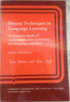 Maley, A.; Duff, A.: Drama techniques in language learning