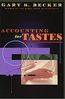 Becker, Gary Stanley: Accounting for Tastes