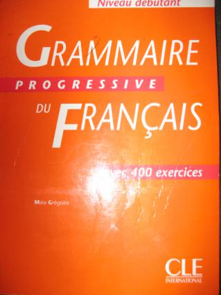 Gregoire, Maia: Grammaire progressive du Francais