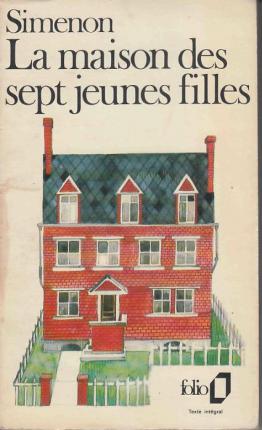 Simenon, G.: La maison des sept jeunes filles