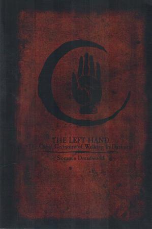 Dreadwood, Somnus: The Left Hand: The Cabal Grimoire of Walking in Darkness