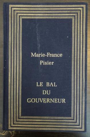 , -: Le Bal du Gouverneur ( )