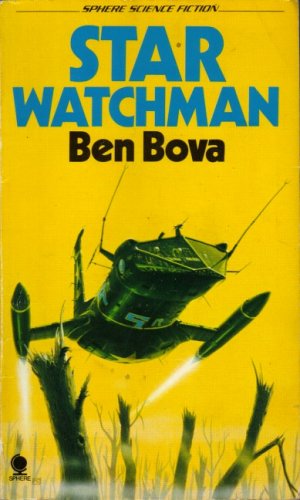 Bova, Ben: Star Watchman