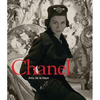 De La Haye, Amy: Chanel: Couture and Industry