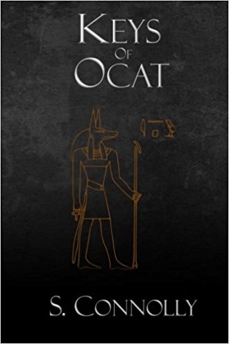 Connolly, S.: Keys of Ocat: A Grimoire of Daemonolatry Nygromancye