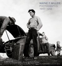 [ ]: Wayne F. Miller: Photographs 1942-1958