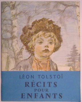 Tolstoi, Leon: Recits pour Enfants/  