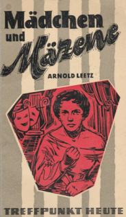 Leetz, Arnold: Madchen und Mazene