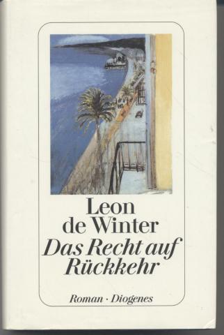 Winter, Leon De: Das Recht auf Ruckkehr