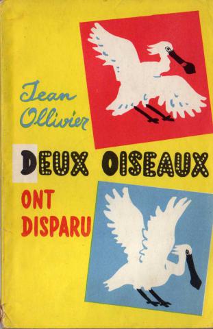 Ollivier, Jean: Duex oiseaux ont disparu